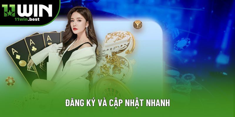 Đăng ký và cập nhật nhanh Đăng ký và cập nhật nhanh